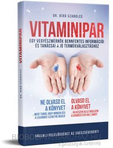 Dr. Bíró Szabolcs: Vitaminipar könyv